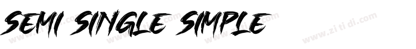 SEMI Single Simple字体转换